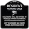 Signmission Reserved Parking Resident Parking Only Violators Will Be Towed at Owners Expense Lot, BS-1818-23035 A-DES-BS-1818-23035 - alternate 1